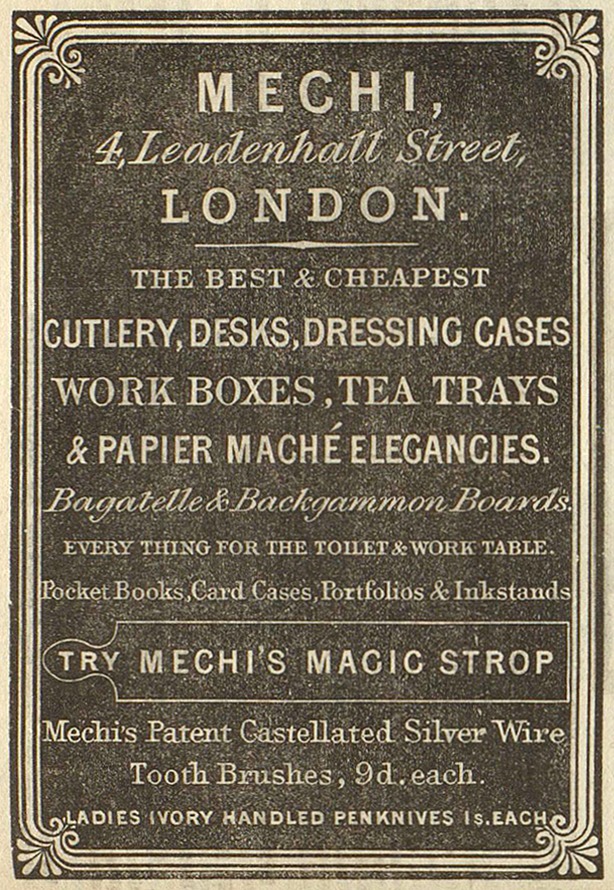A Mechi advertisement taken from Charles Dickens’ serialised version of ‘Bleak House’ from March 1852.